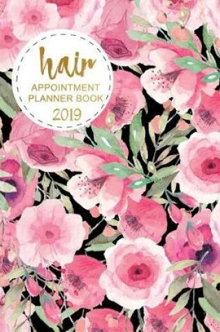 Cover of Hair Appointment Planner Book 2019