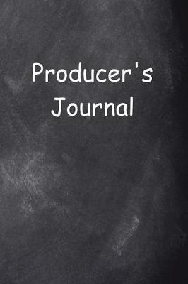 Book cover for Producer's Journal Chalkboard Design