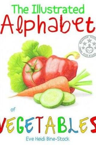 Cover of The Illustrated Alphabet of Vegetables