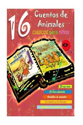 Book cover for 16 Cuentos de Animales Clasicos Para Ninos