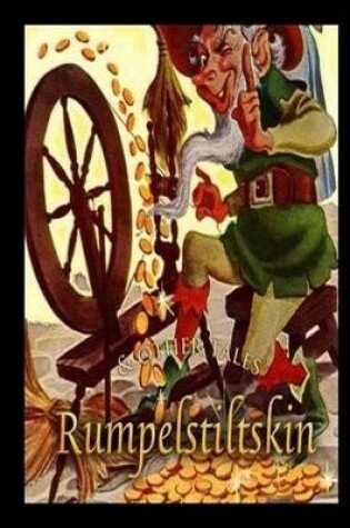 Cover of Rumpelstiltskin and Other Tales