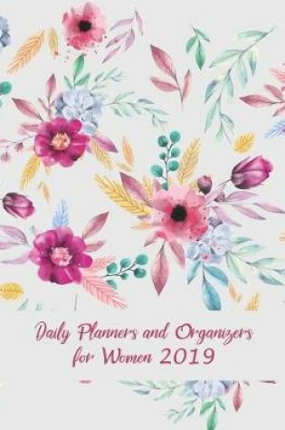 Cover of Daily Planners and Organizers for Women 2019