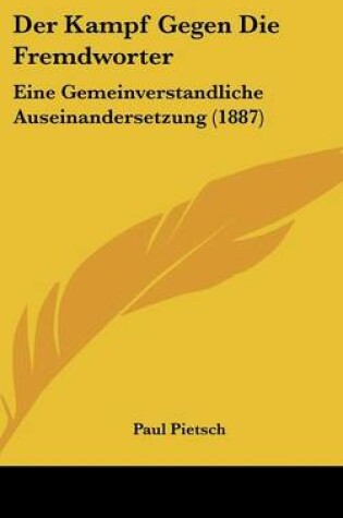 Cover of Der Kampf Gegen Die Fremdworter