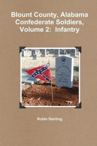 Cover of Blount County, Alabama Confederate Soldiers, Volume 2