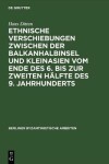 Book cover for Ethnische Verschiebungen Zwischen Der Balkanhalbinsel Und Kleinasien Vom Ende Des 6. Bis Zur Zweiten Halfte Des 9. Jahrhunderts