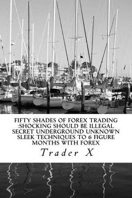Book cover for Fifty Shades Of Forex Trading
