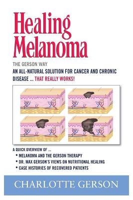 Book cover for Healing Melanoma - The Gerson Way