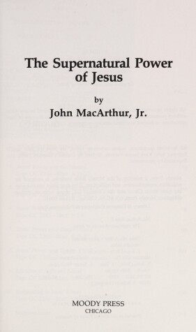 Cover of The Supernatural Power of Jesus