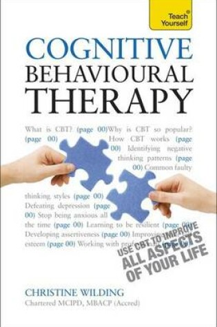 Cover of Cognitive Behavioural Therapy: Teach Yourself