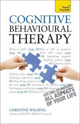 Book cover for Cognitive Behavioural Therapy: Teach Yourself