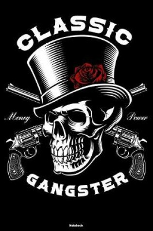 Cover of Classic Gangster Notebook