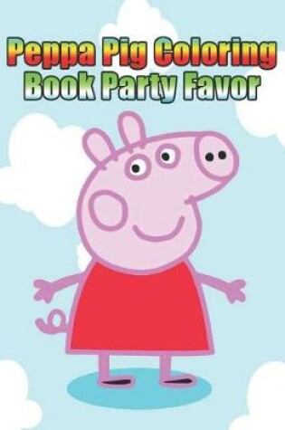 Cover of peppa pig coloring book favors