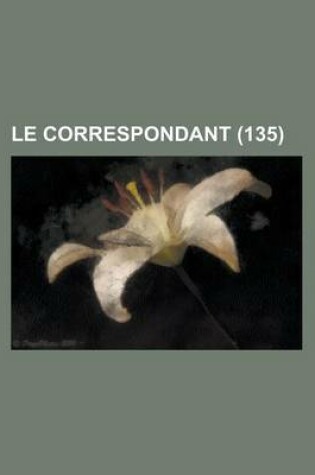 Cover of Le Correspondant (135)