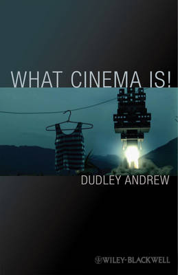 Book cover for What Cinema Is!