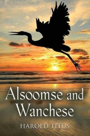 Cover of Alsoomse and Wanchese