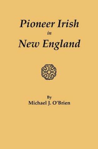 Cover of Pioneer Irish in New England