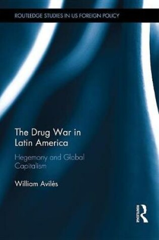 Cover of The Drug War in Latin America