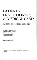 Book cover for Patients, Practitioners and Medical Care