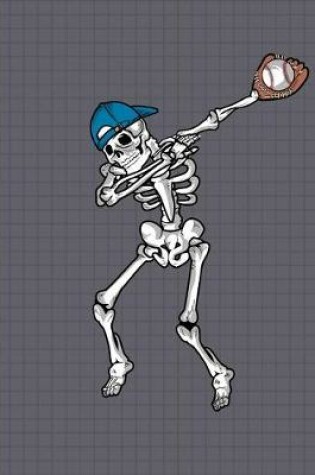 Cover of Dabbing Skeleton Baseball Player Notebook