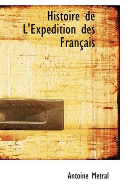 Book cover for Histoire de L'Expacdition Des Franasais