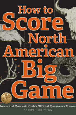 Cover of How to Score North American Big Game