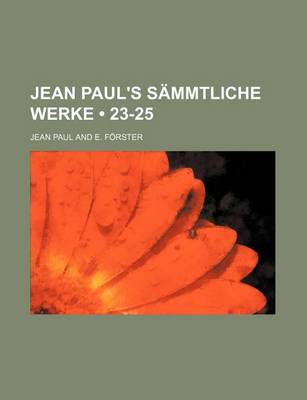 Book cover for Jean Paul's Sammtliche Werke (23-25)