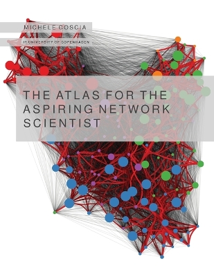 Book cover for The Atlas for the Aspiring Network Scientist