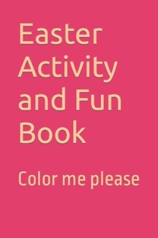 Cover of Easter Activity and Fun Book