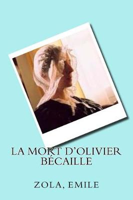 Book cover for La Mort d'Olivier B caille