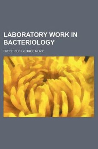 Cover of Laboratory Work in Bacteriology