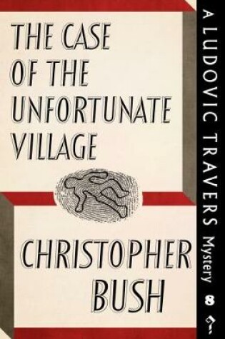 Cover of The Case of the Unfortunate Village