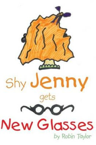 Cover of Shy Jenny, gets New Glasses