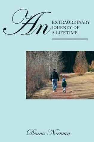 Cover of An Extraordinary Journey of a Lifetime