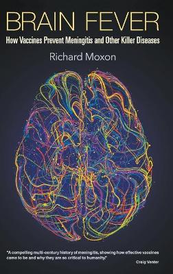 Book cover for Brain Fever: How Vaccines Prevent Meningitis And Other Killer Diseases
