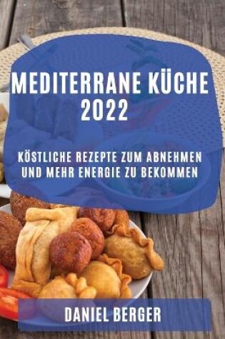 Cover of Mediterrane Küche 2022