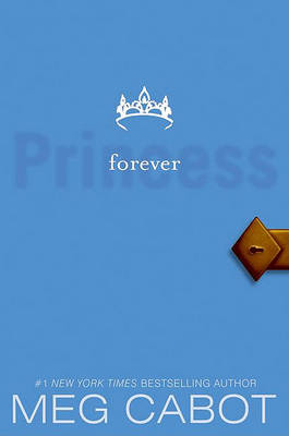 Book cover for The Princess Diaries, Volume X: Forever Princess