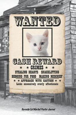 Book cover for Burmilla Cat Wanted Poster Journal