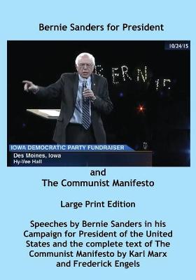 Book cover for Bernie Sanders for President and The Communist Manifesto