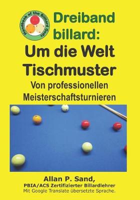 Book cover for Dreiband Billard - Um Die Welt Tischmuster
