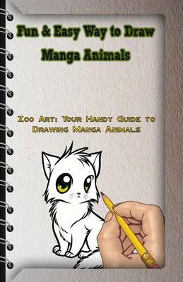 Book cover for Fun & Easy Way to Draw Manga Animals