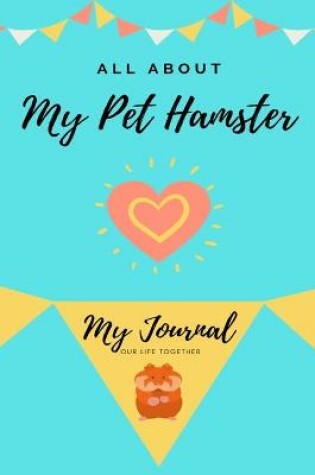 Cover of All About My Pet Hamster
