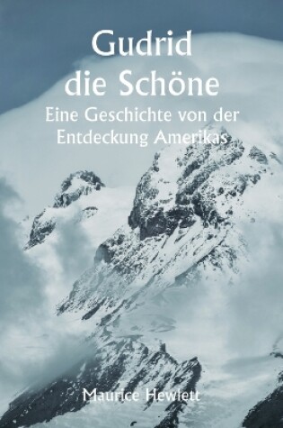 Cover of Gudrid die Schöne Eine Geschichte von der Entdeckung Amerikas