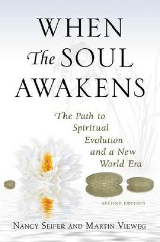 Cover of When the Soul Awakens: The Path to Spiritual Evolution and a New World Era