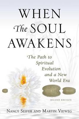 Book cover for When the Soul Awakens: The Path to Spiritual Evolution and a New World Era