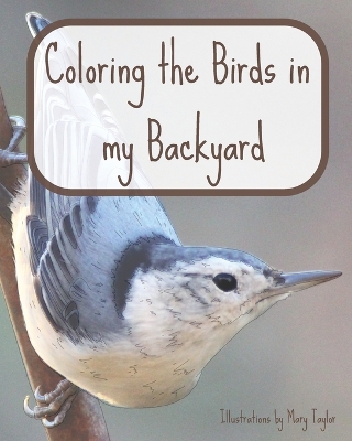 Book cover for Coloring the Birds in my Backyard