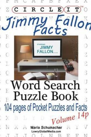 Cover of Circle It, Jimmy Fallon Facts, Pocket Size, Word Search, Puzzle Book