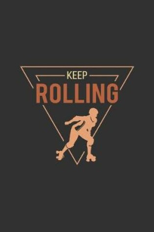 Cover of Keep Rolling