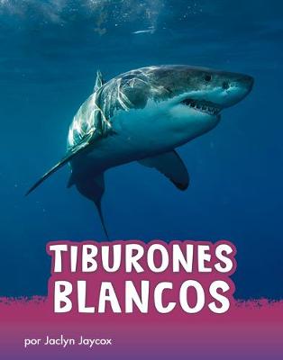 Book cover for Tiburones Blancos