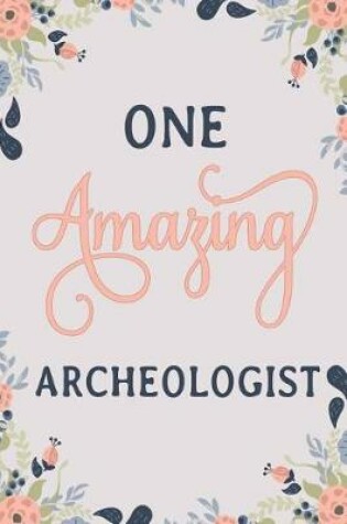 Cover of One Amazing Archeologist