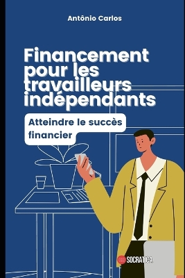 Cover of Financement pour les travailleurs indépendants